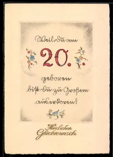 AK Geburtstagsglückwunsch, Weil du am. 20. geboren bist...