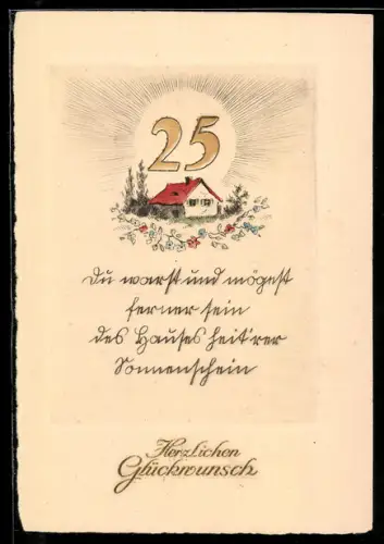 AK Haus mit Sonnenaufgang und der Zahl 25, Gedicht