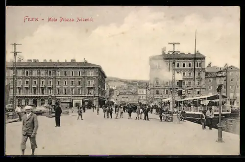 AK Fiume, Molo Piazza Adamich