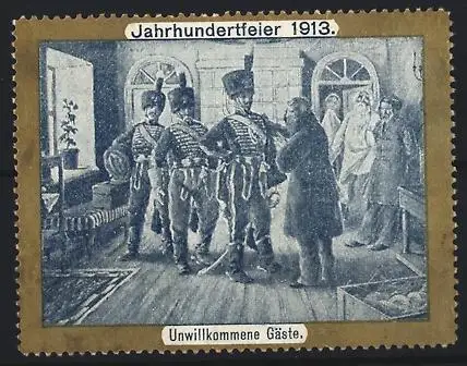 Reklamemarke Jahrhundertfeier 1913, Unwillkommene Gäste, Soldaten im Haus