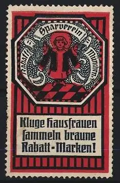 Reklamemarke München, Kluge Hausfrauen sammeln braune Rabatt-Marken, Münchner Kindl