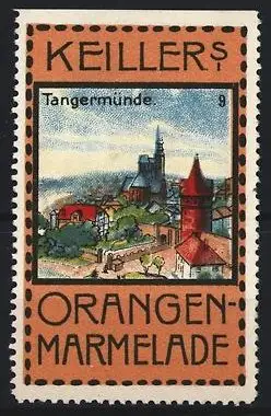 Reklamemarke Tangermünde, Keiller`s Orangen-Marmelade, Ortsansicht