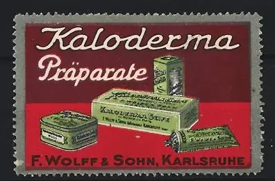 Reklamemarke Karlsruhe, Kaloderma Präparate, Kosmetikprodukte von F. Wolff & Sohn