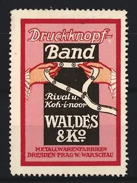 Reklamemarke Dresden-Prag-Warschau, Rival u. Koh-i-noor, Druckknopf-Band, Hände mit Band
