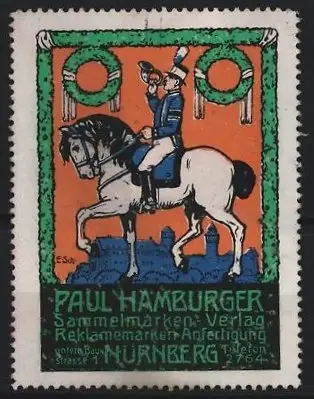 Reklamemarke Nürnberg, Paul Hamburger Sammelmarken Verlag - Reklamemarken Anfertigung, Postillion zu Pferd