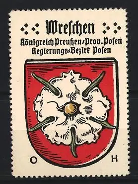 Reklamemarke Wreschen, Königreich Preussen /Prov. Posen, Wappen mit Rose
