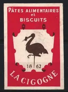 Reklamemarke La Cigogne, Pâtes Alimentaires et Biscuits, Storch, 1862