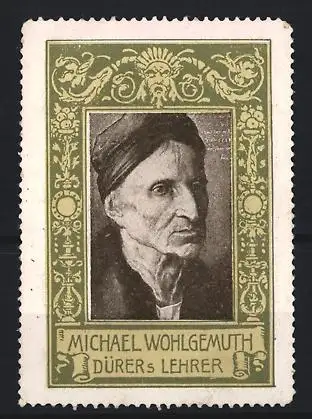 Reklamemarke Michael Wohlgemuth, Porträt von Dürers Lehrer