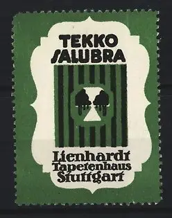 Reklamemarke Stuttgart, Lienhardt Tapetenhaus, Tekko Salubra, Allee