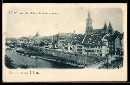AK Ulm, Von der Donaubrücke gesehen, Münster