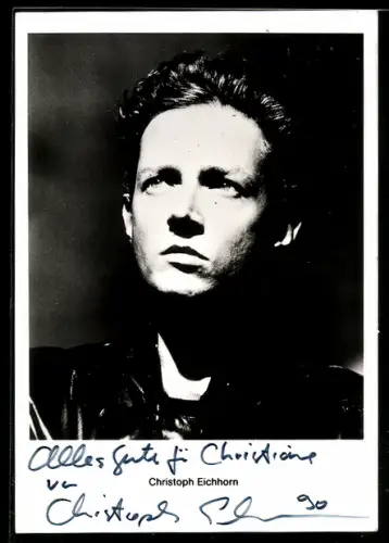 AK Schauspieler Christoph Eichhorn mit ernstem Gesichtsausdruck, Autograph