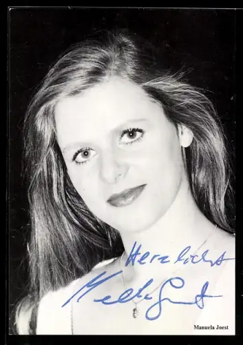 AK Schauspielerin Manuela Joest mit offenem Haar, Autograph