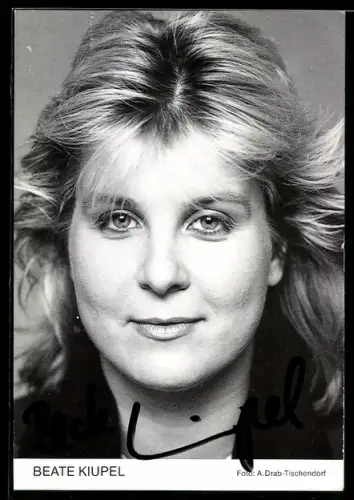 AK Schauspielerin Beate Kiupel in der Nahaufnahme, Autograph