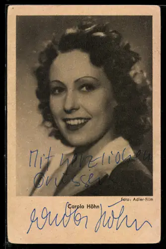 AK Schauspielerin Carola Höhn, Porträt, Autograph