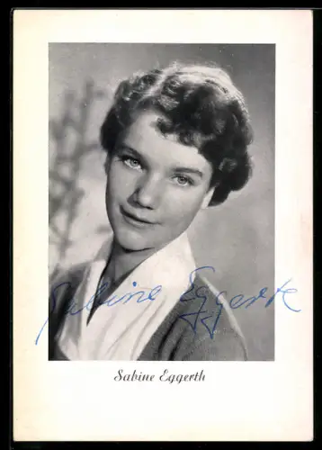 AK Schauspielerin Sabine Eggerth im Porträt, Autograph