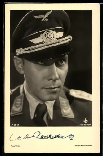 AK Schauspieler Carl Raddatz in Uniform mit Schirmmütze, Autograph