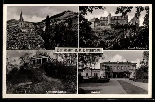 AK Bensheim a. d. Bergstrasse, Schloss Schönberg, Kirchberghäuschen, Bahnhof