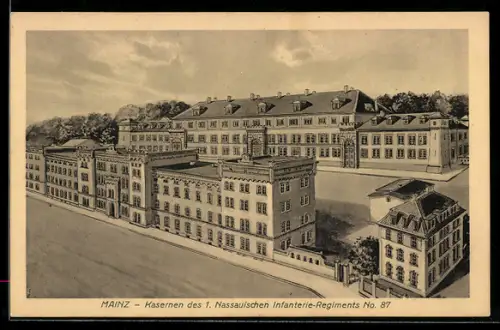 AK Mainz, Kasernen des 1. Nassauischen Infanterie-Regiments No. 87