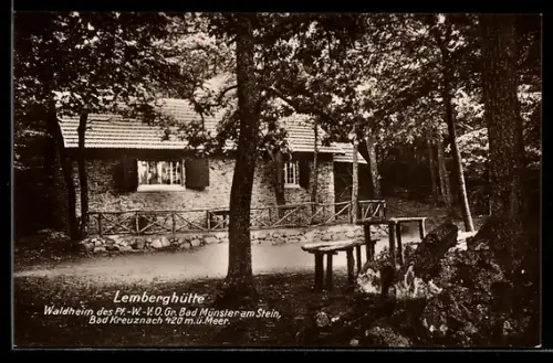 AK Bad Kreuznach, Waldheim Lemberghütte des Pf.-W.-V. O. Gr. Bad Münster am Stein