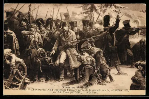 AK Yvon, Le Marechal Ney soutenant l`Arriere-Garde de la Grande Armee, Befreiungskriege