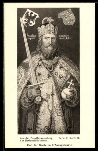 Künstler-AK Karl der Grosse im Krönungsornate, Reichsapfel, Wappen