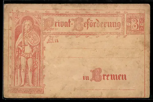 AK Bremen, Private Stadtpost, Ganzsache mit Ritterstatue