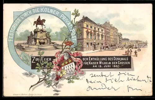 Lithographie Köln a. Rh., Enthüllung des Denkmals für Kaiser Wilhelm den Grossen 1897, Private Stadtpost, Ganzsache