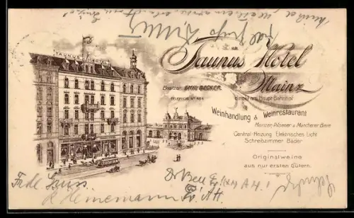 AK Mainz, Taunus-Hotel, Besitzer Emil Becker, direkt am Haupt-Bahnhof
