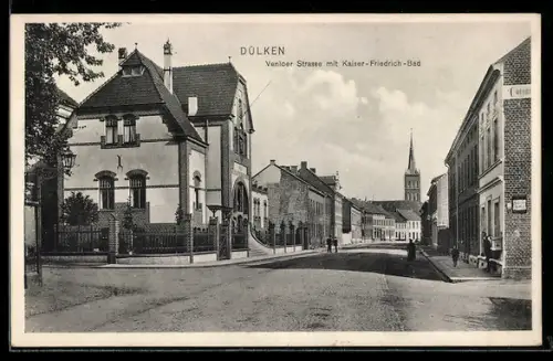 AK Dülken, Ortspartie in der Venloer Strasse mit Kaiser-Friedrich-Bad