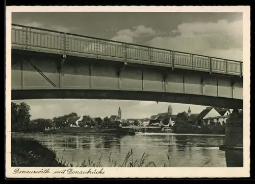 AK Donauwörth, Stadtpanorama m.Donaubrücke