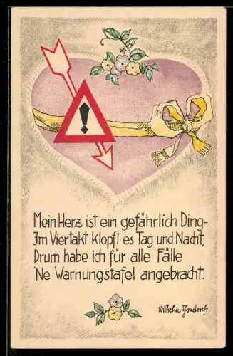 AK Kurzes Gedicht mit Pfeil und Warnkreuz, Mein Herz ist ein gefährlich Ding