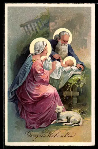 AK Krippenszene mit Jesuskind, der Heiligen Jungfrau und Joseph, Weihnachtsgruss