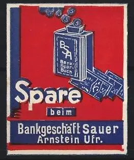 Reklamemarke Arnstein, Bankgeschäft Sauer, Banksparbuch