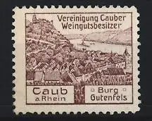 Reklamemarke Caub am Rhein, Vereinigung Cauber Weingutsbesitzer, Burg Gutenfels