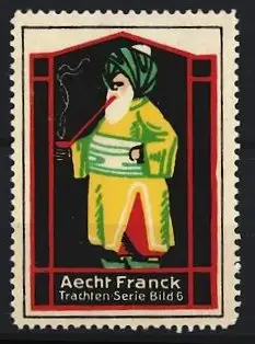 Reklamemarke Aecht Franck, Trachten-Serie Bild 6, rauchender Mann