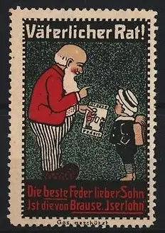 Reklamemarke Iserlohn, Brause-Federn, Väterlicher Rat
