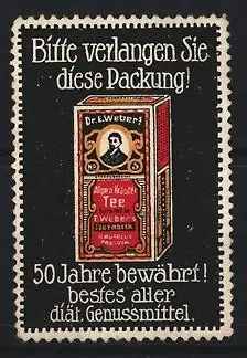 Reklamemarke Dr. E. Weber`s Tee, 50 Jahre bewährt, Teepackung