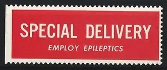 Reklamemarke Special Delivery, Aufruf zur Beschäftigung von Epileptikern