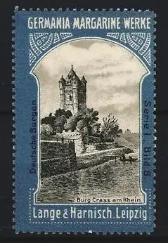 Reklamemarke Leipzig, Lange & Harnisch, Germania Margarine Werke, Burg Crass am Rhein