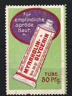 Reklamemarke Myrrholin-Glycerin, Salbe für empfindliche Haut