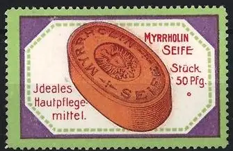 Reklamemarke Frankfurt / Main, Myrrholin Gesellschaft, Myrrholin Seife, Seifenstück