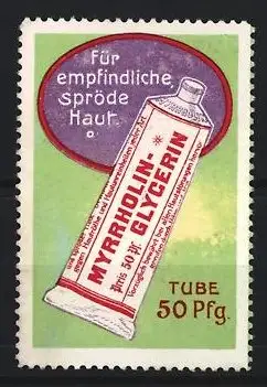 Reklamemarke Frankfurt / Main, Myrrholin Gesellschaft, Myrrholin-Glycerin, Creme-Tube für empfindliche Haut