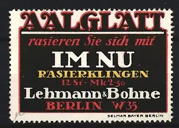 Reklamemarke Berlin, Aalglatt mit IM NU Rasierklingen, Lehmann & Bohne
