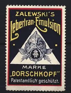 Reklamemarke Zalewski`s Lebertran-Emulsion, Dorschkopf
