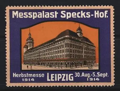 Reklamemarke Leipzig, Messpalast Specks-Hof, Herbstmesse 1914