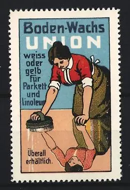 Reklamemarke Boden-Wachs UNION, Frau spiegelt sich im Fussboden
