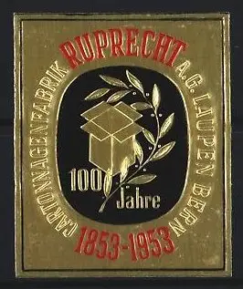 Reklamemarke Laupen, Kartonagenfabrik Ruprecht AG, 100 Jahre, 1853-1953, Lorbeerzweig