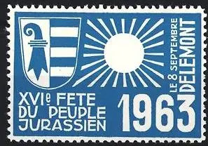 Reklamemarke Delemont, XVIe Fête du Peuple Jurassien 1963, Wappen und Sonne