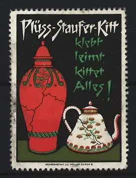 Reklamemarke Plüss-Staufer-Kitt, Klebstoff, Vase und Teekanne