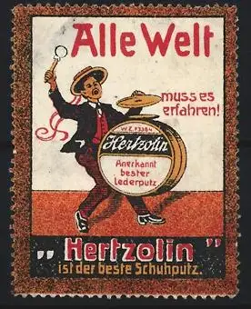 Reklamemarke Hertzolin Schuhputz, Alle Welt muss es erfahren!, Trommler mit Hertzolin-Dose